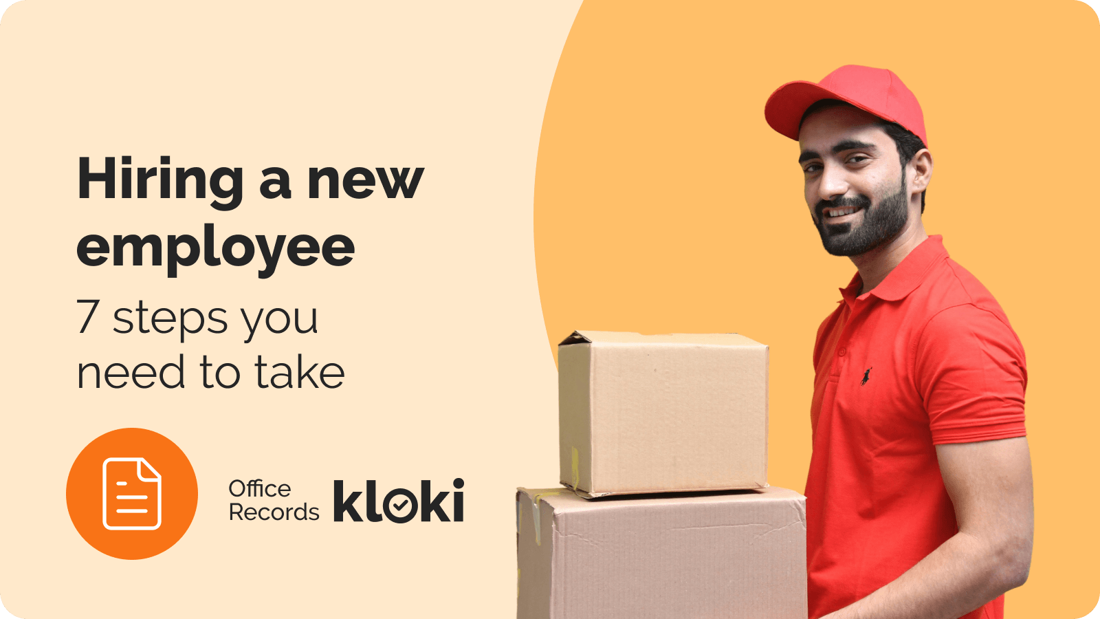 7 steps you need to take when hiring a new employee