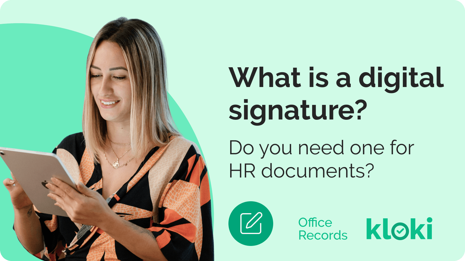What is a digital signature and do you need one for HR documents?