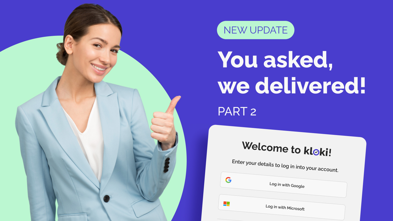 You asked, we delivered - Part 2