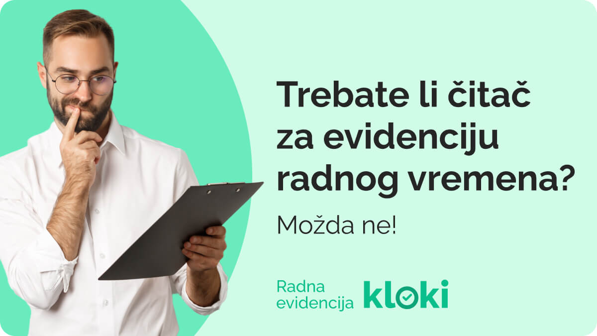 Trebate li čitač za evidenciju radnog vremena?