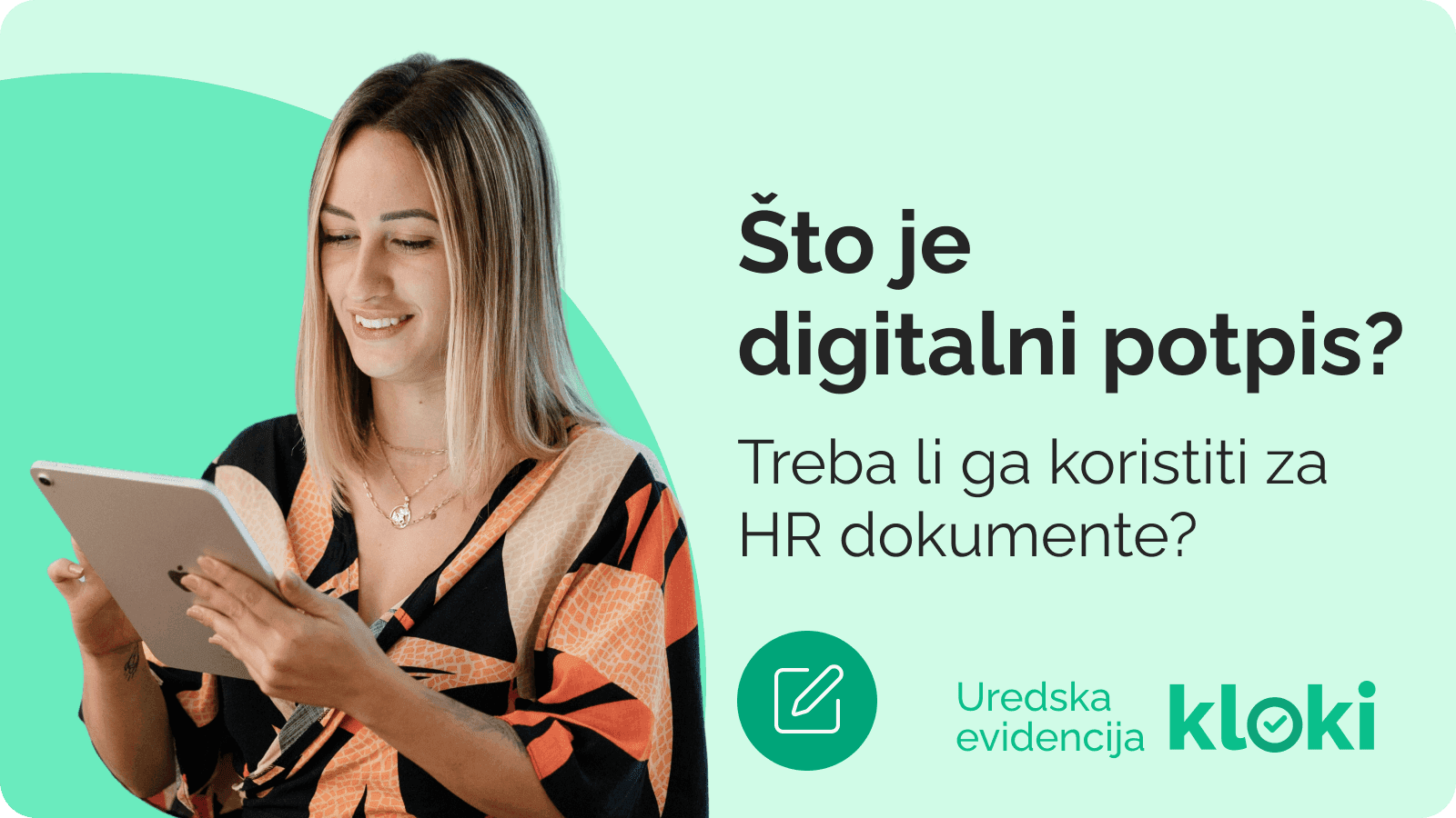 Što je digitalni potpis i treba li vam za HR dokumente?