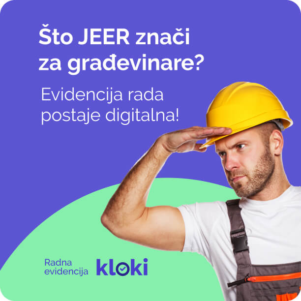 Što JEER znači za građevinske firme? Evidencija rada postaje digitalna!