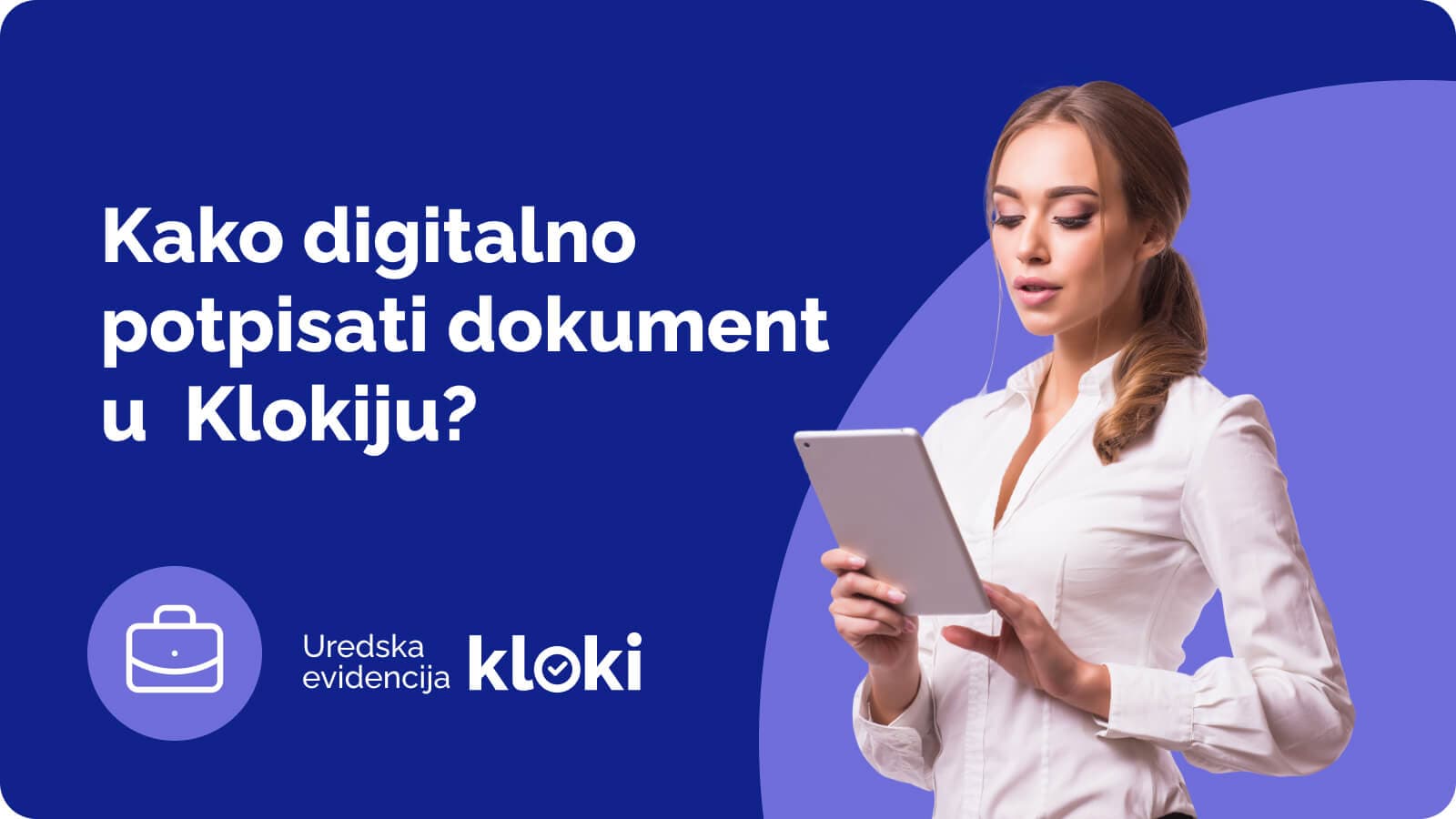 Kako digitalno potpisati dokument u Klokiju?
