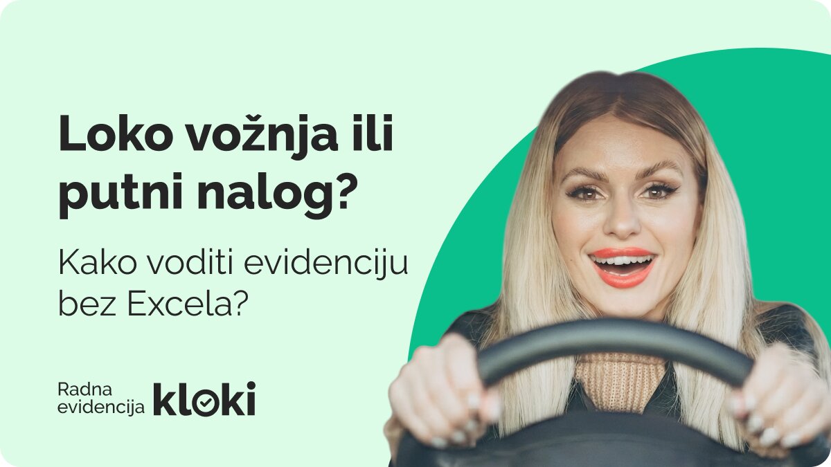 Loko vožnja ili putni nalog? Kako voditi evidenciju bez Excela