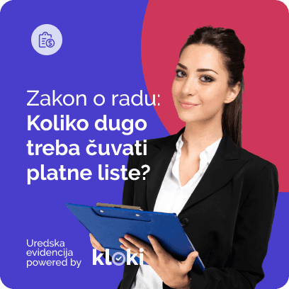 Zakon o radu: Koliko dugo treba čuvati platne liste?