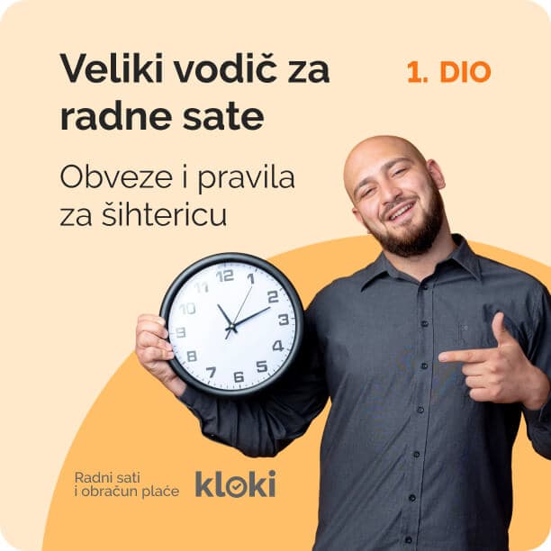 Veliki vodič za evidenciju radnih sati (1. dio): Obveze i pravila za šihtericu