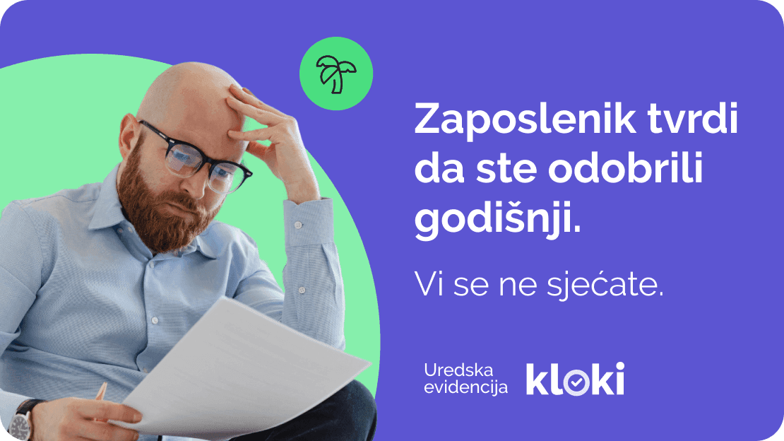 Zaposlenik tvrdi da ste odobrili godišnji. Vi se ne sjećate. Što sad?