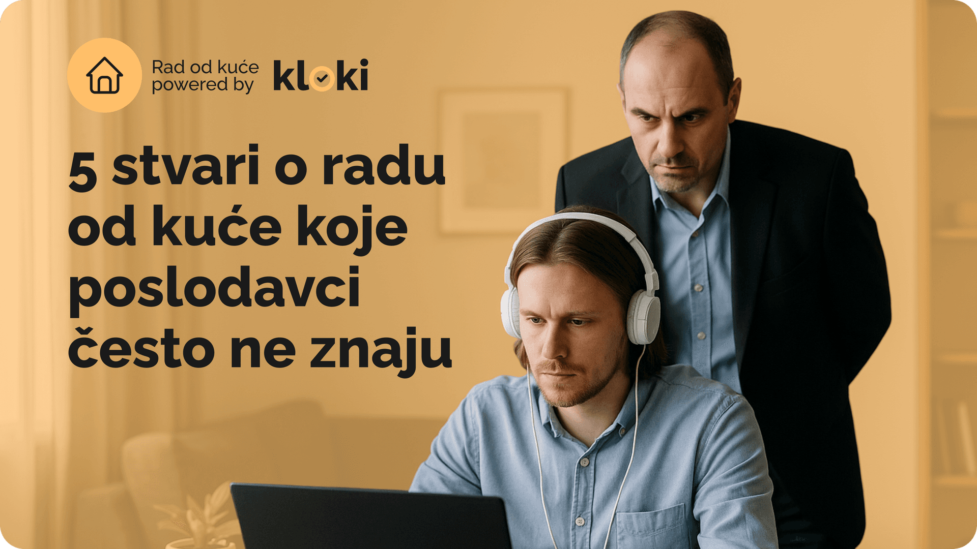 5 stvari o radu od kuće koje poslodavci često ne znaju