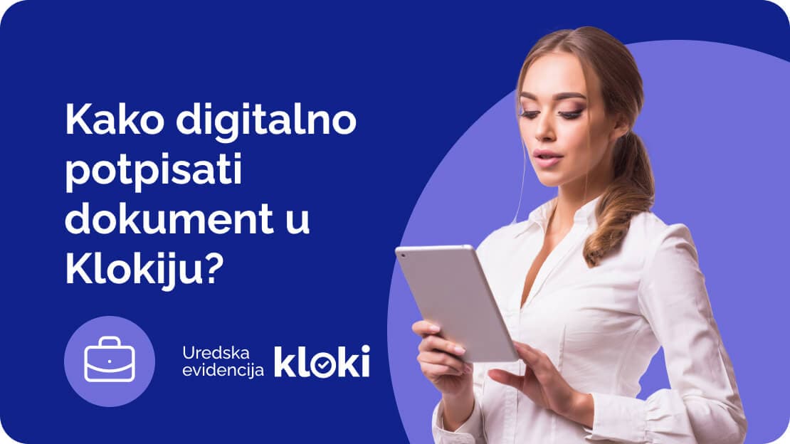 Kako digitalno potpisati dokument u Klokiju?