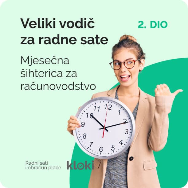 Veliki vodič za evidenciju radnih sati (2. dio): Mjesečna šihterica – tablica za obračun plaća za računovodstvo