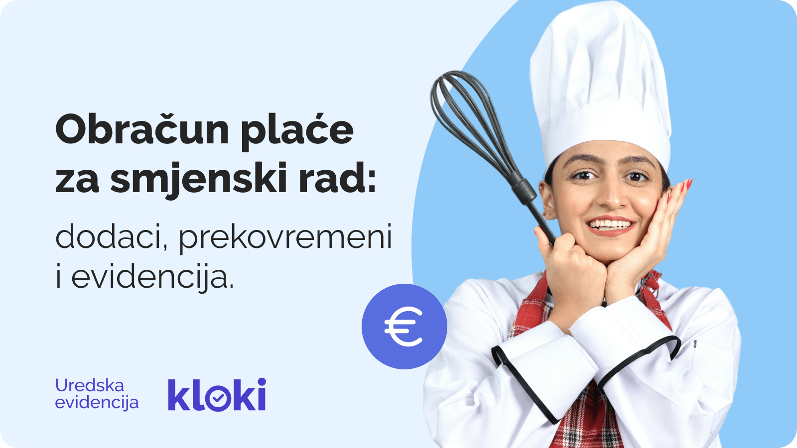 Obračun plaće za smjenski rad: dodaci, prekovremeni i što morate evidentirati
